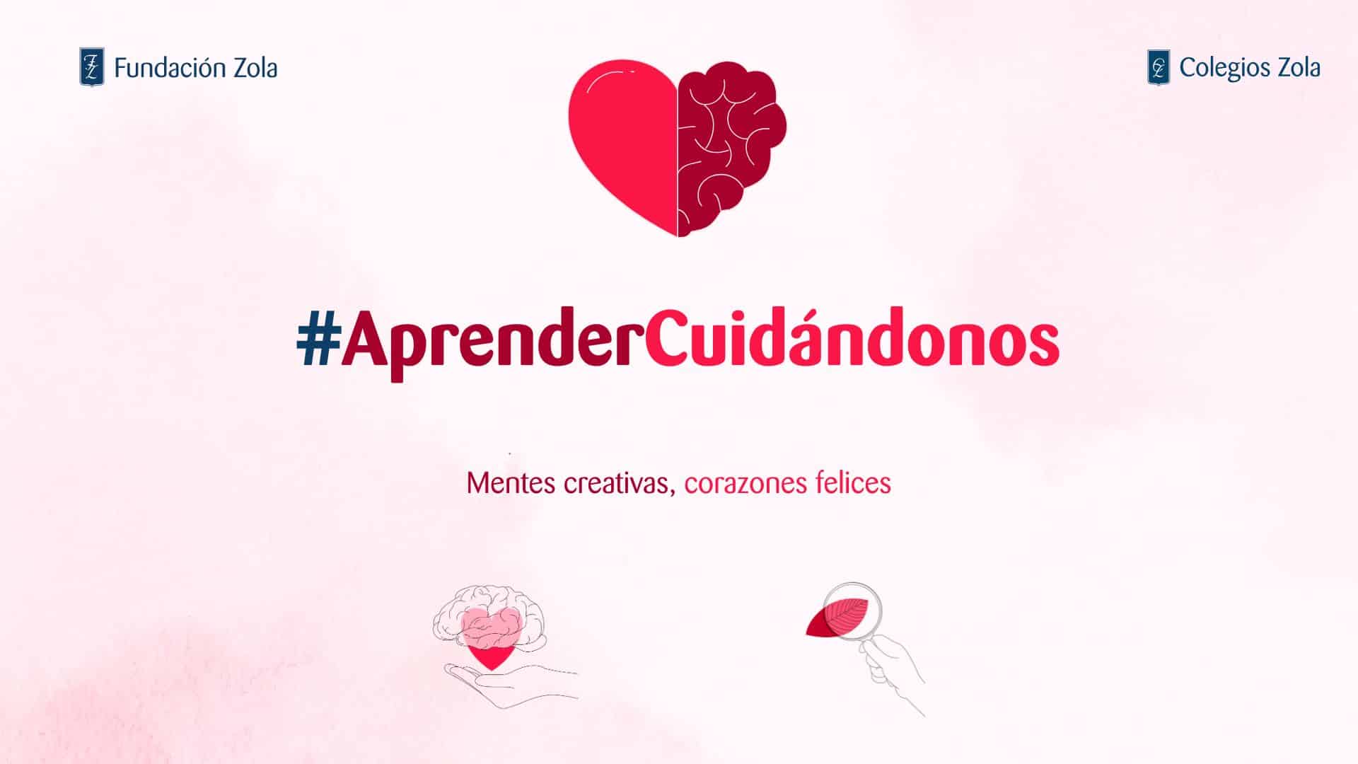 Aprender Cuidándonos: mentes creativas, corazones felices