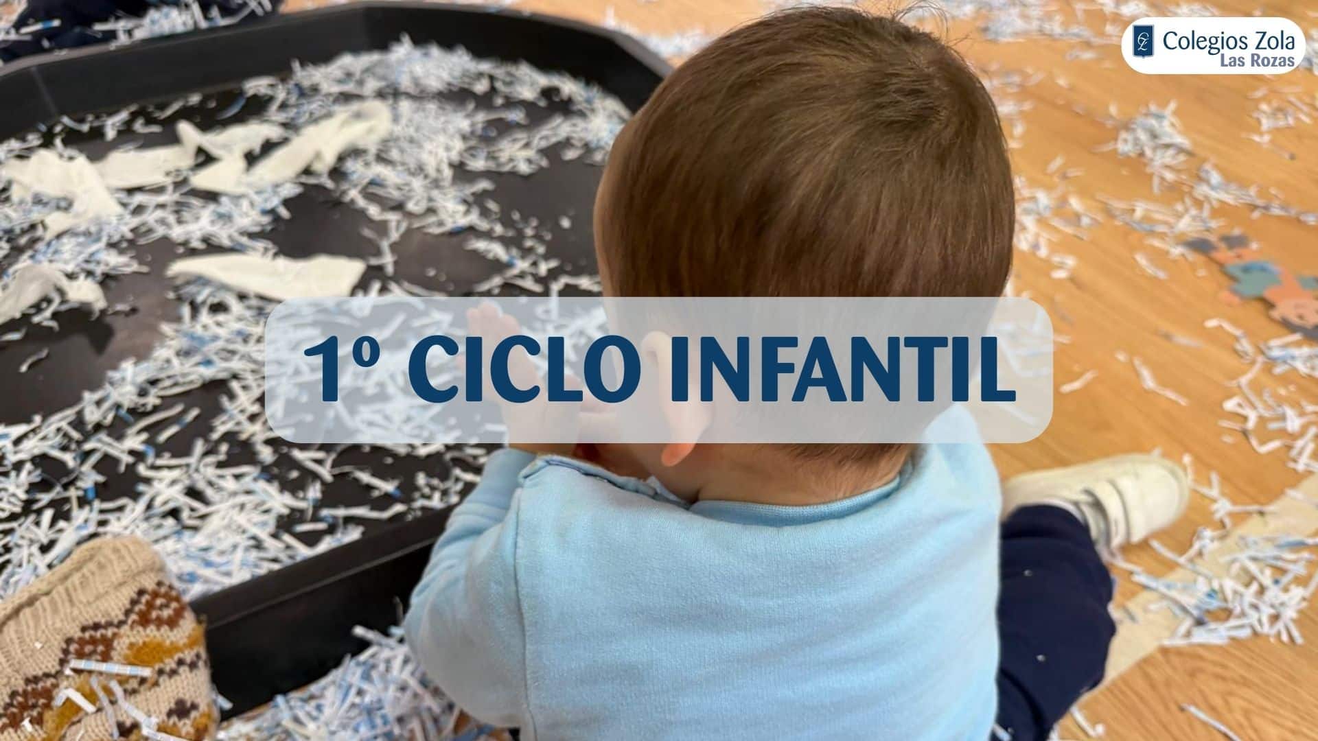 Educación Infantil desde los 6 meses en el Colegio Zola Las Rozas