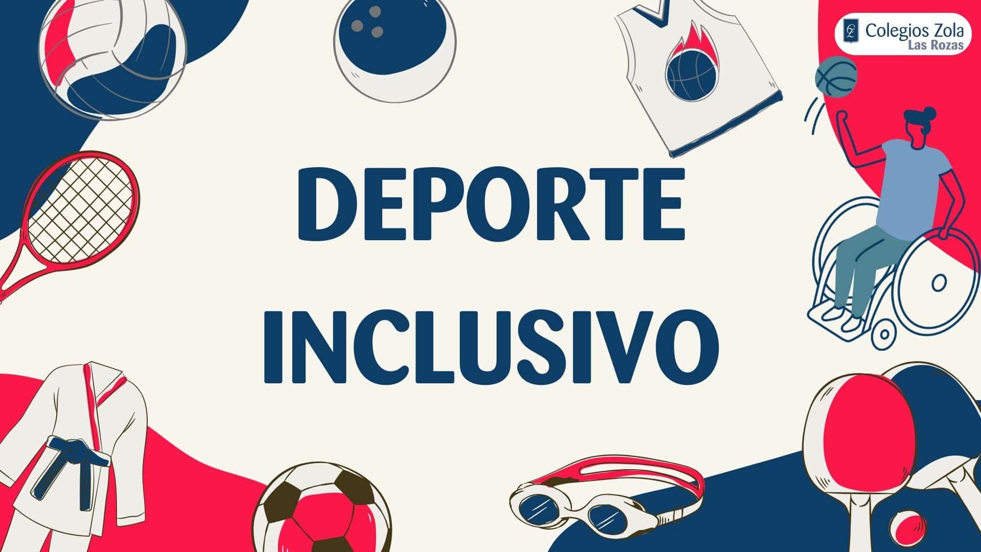Deporte inclusivo, educación que transforma