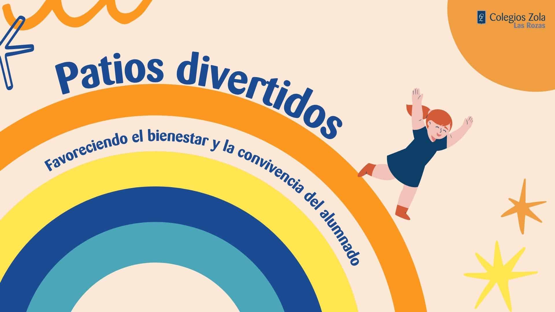 Patios divertidos: transformar el descanso en una oportunidad educativa